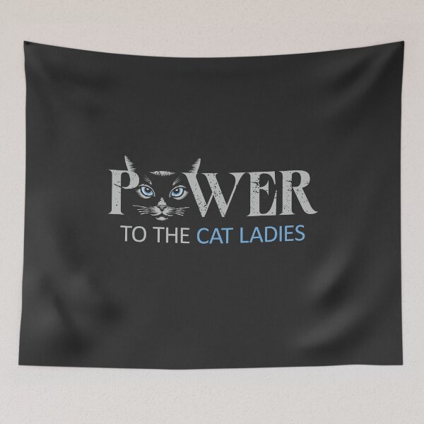 Item preview, Power To The Cat Ladies designed and sold by wowwowmeow.