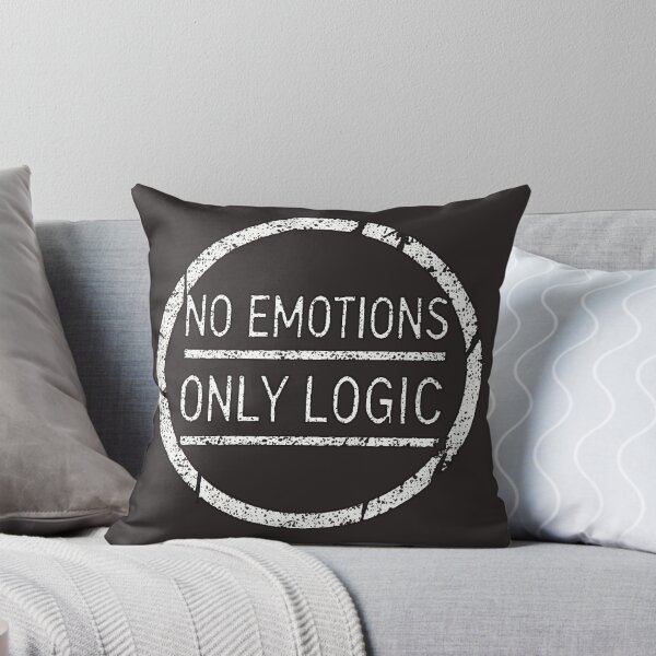 Item preview, No Emotions, Only Logic - 02 designed and sold by IskandarDesigns.