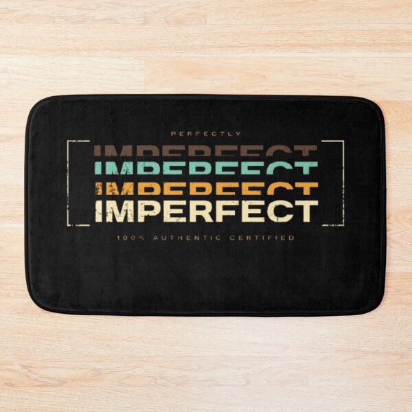 Item preview, Perfectly Imperfect designed and sold by BumbleChynxBee.