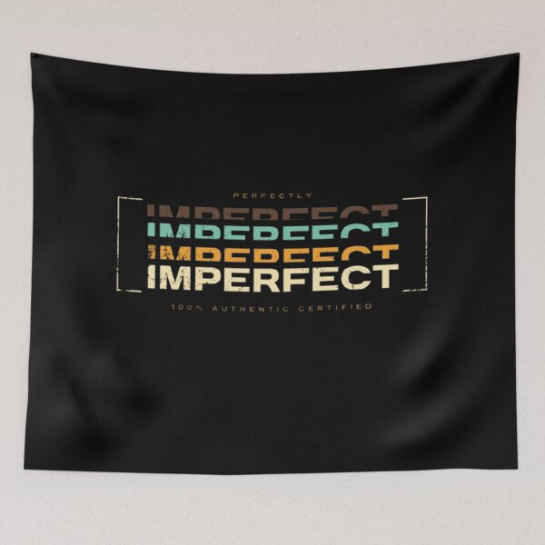 Item preview, Perfectly Imperfect designed and sold by BumbleChynxBee.