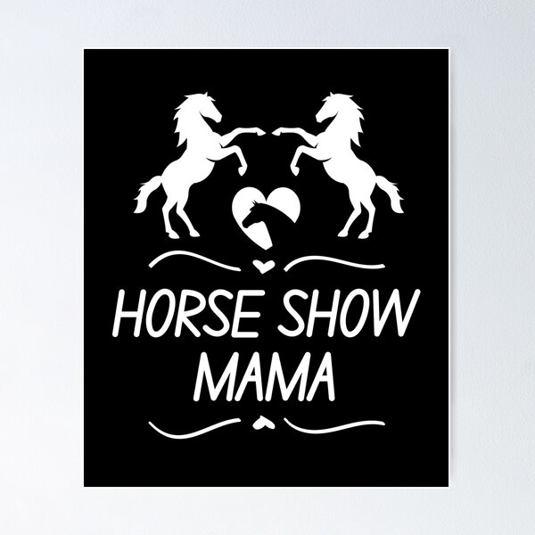 Item preview, Horse Show Mom Women's | Horse show mom designed and sold by SlocifieShop.