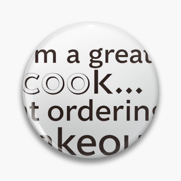 Item preview, I’m a great cook… at ordering takeout. designed and sold by VegoStores.