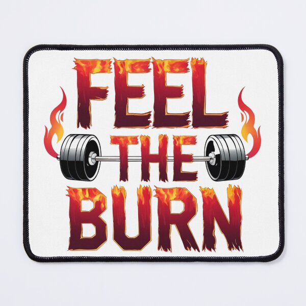 Item preview, "Feel the Burn" for Gymrats designed and sold by D1dymos.