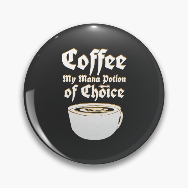Item preview, Coffee, My Mana Potion of Choice – The Perfect Gift for Coffee & Fantasy Lovers! designed and sold by Marny Design.