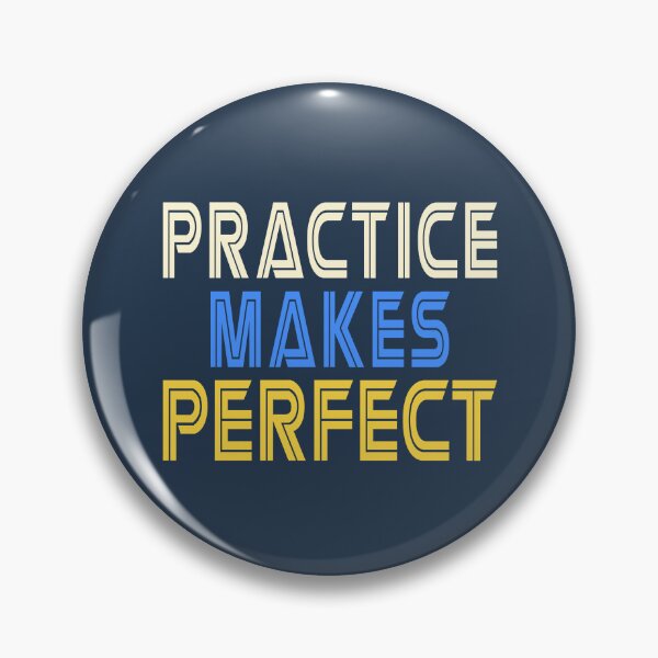Item preview, Practice Makes Perfect designed and sold by Jeallan Designs.