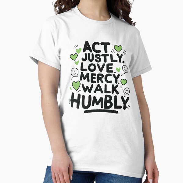 Vista previa del artículo con la obra «Un diseño de camiseta único con citas con elementos gráficos y la frase "Actúa con justicia. Ama la misericordia. Camina con humildad", un mensaje inspirador para los demás, perfecto como regalo para diversas ocasiones», diseñado y vendido por postprocess.
