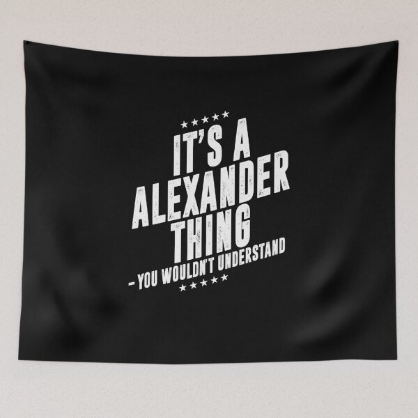 Item preview, It's a Alexander thing funny last name family reunion personalized gift designed and sold by 9X FR.