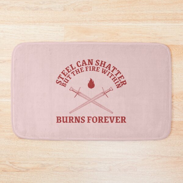 Item preview, Steel Can Shatter, But the Fire Within Burns Forever – Warrior Spirit Design designed and sold by Marny Design.