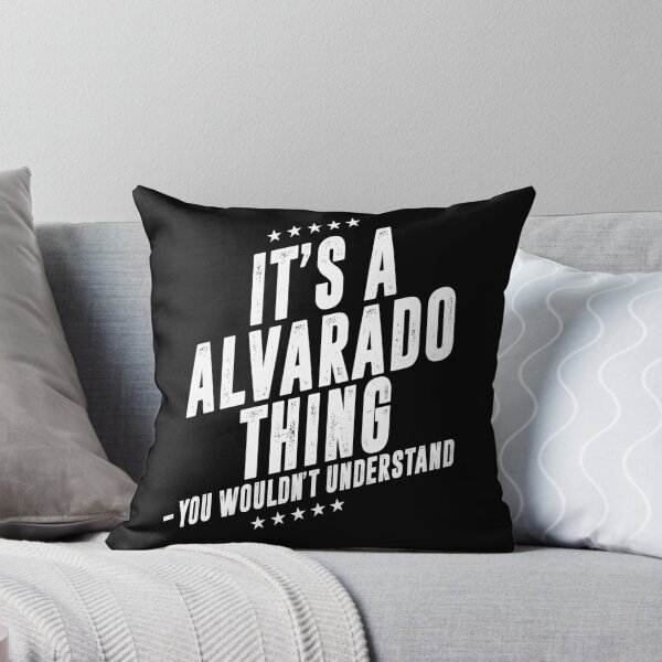 Item preview, It's a Alvarado thing funny last name family reunion personalized gift designed and sold by 9X FR.