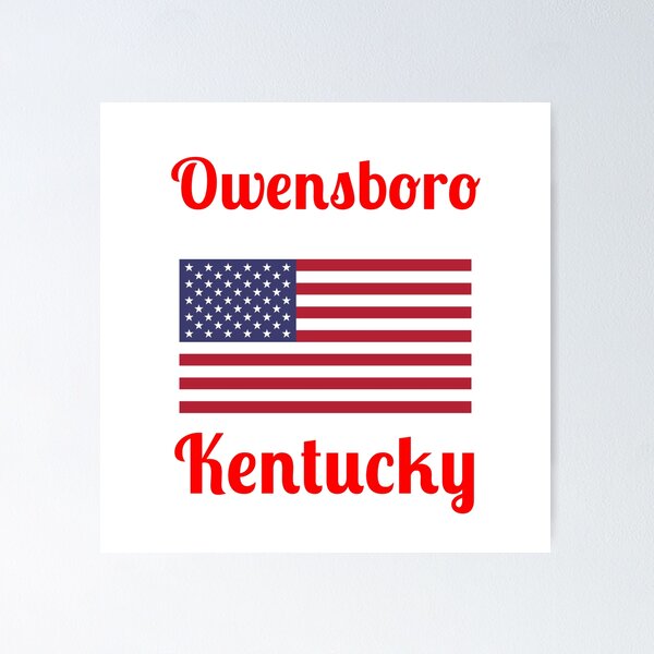 Artikelvorschau, Owensboro Kentucky - Stilvolle Drucke, entworfen und verkauft von Fleetwood1994.