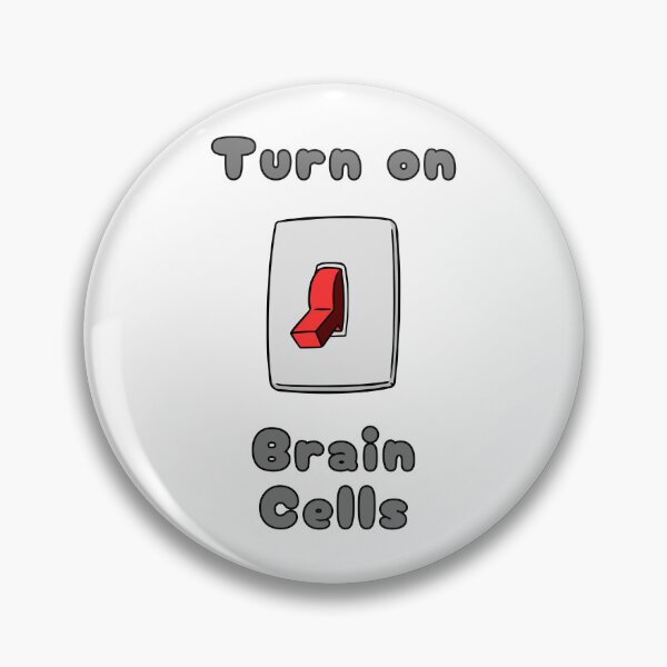 Item preview, Turn On Brain Cells, with Red Switch, Funny, Humorous  designed and sold by AASparksDesigns.