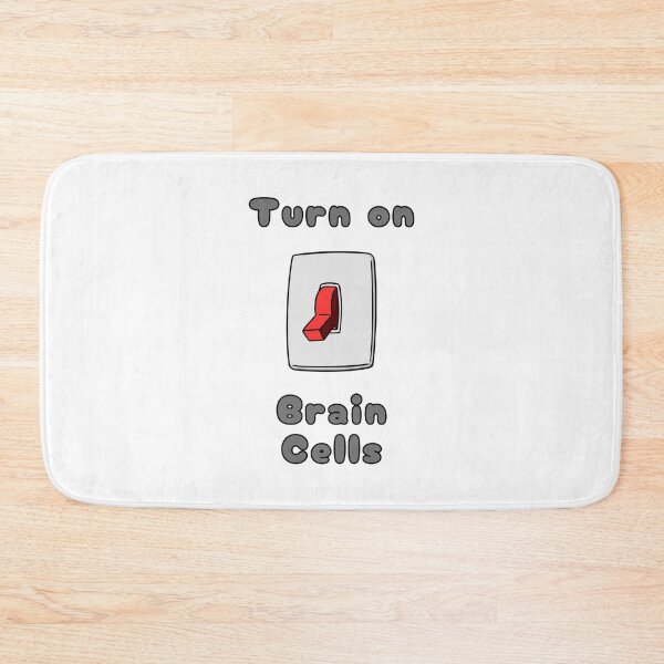 Item preview, Turn On Brain Cells, with Red Switch, Funny, Humorous  designed and sold by AASparksDesigns.