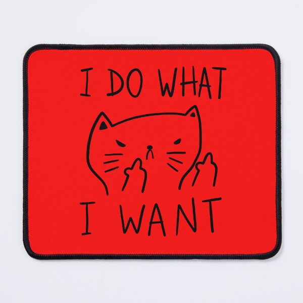 Item preview, I do what I want designed and sold by PickledjoArt.
