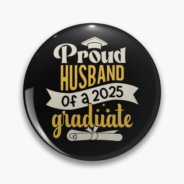 Item preview, Graduation 2025 Proud Husband Of A Graduate Family Celebration designed and sold by eclecTEEq.