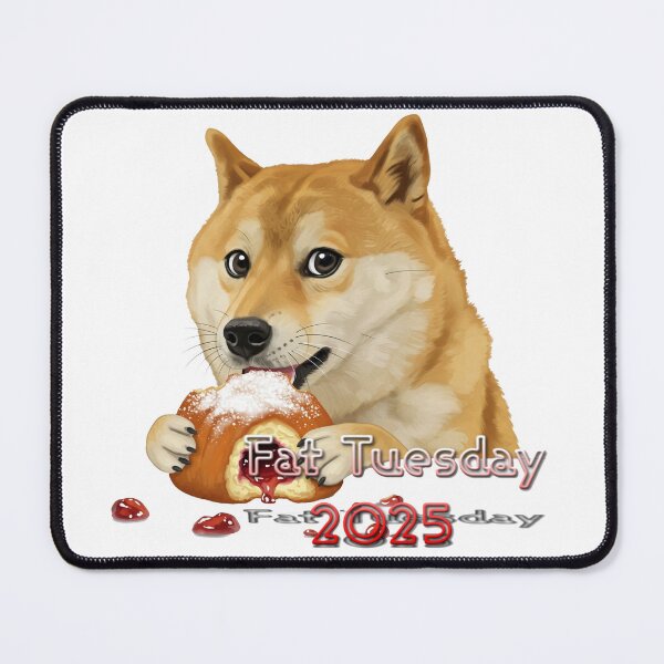 Item preview, Fat TuesdaY 2025 Doge designed and sold by Guryl Michal Designs.