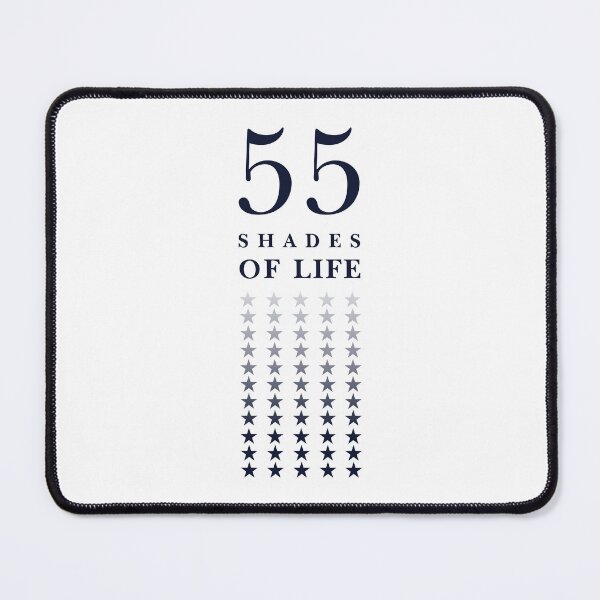 Item preview, 55 SHADES OF LIFE, Unique designed and sold by villacreativa.