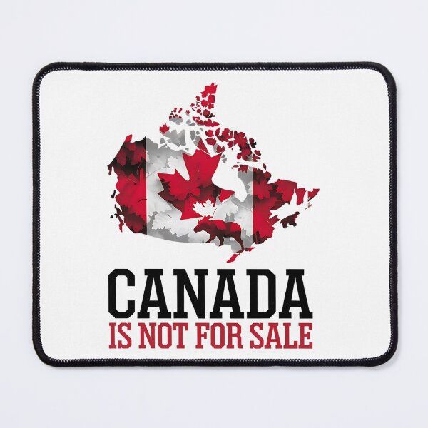 Item preview, Canada Is Not For Sale designed and sold by DomTeesHaven.