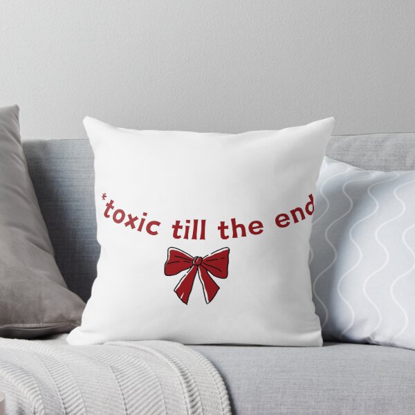 Item preview, toxic till the end designed and sold by teetaledesigns.