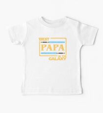 Best Papa In The Galaxy Shirt Fathers Day Gift Papa Shirt Baby Tee