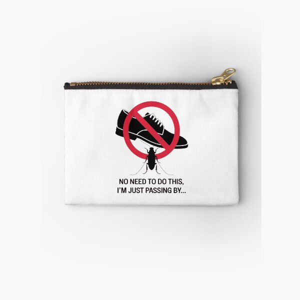 Item preview, No Need To Do This, I'm Just Passing By - Funny Bug Excuse designed and sold by GRABAPSHOP.