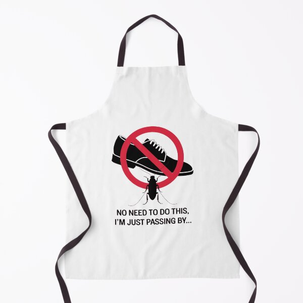 Item preview, No Need To Do This, I'm Just Passing By - Funny Bug Excuse designed and sold by GRABAPSHOP.