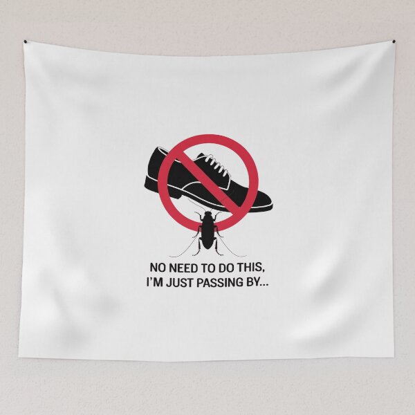 Item preview, No Need To Do This, I'm Just Passing By - Funny Bug Excuse designed and sold by GRABAPSHOP.