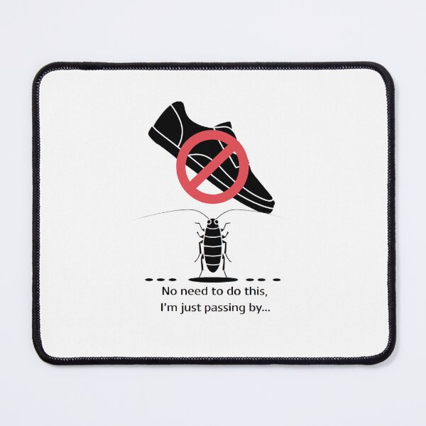 Item preview, No Need To Do This, I'm Just Passing By - Funny Bug Excuse designed and sold by GRABAPSHOP.