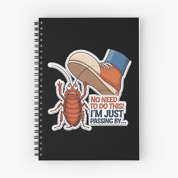 Item preview, No Need To Do This, I'm Just Passing By - Funny Bug Excuse designed and sold by GRABAPSHOP.