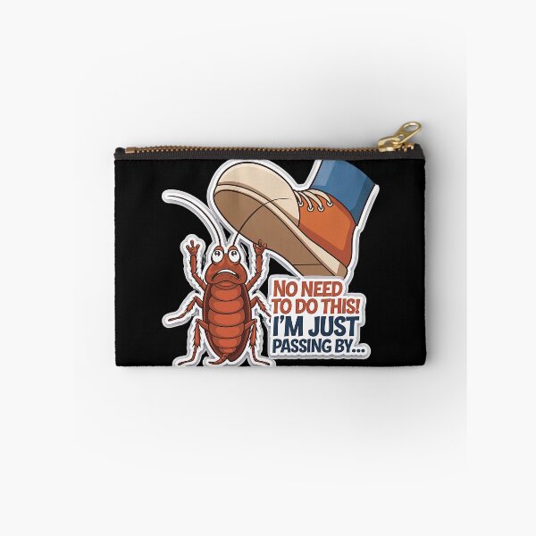 Item preview, No Need To Do This, I'm Just Passing By - Funny Bug Excuse designed and sold by GRABAPSHOP.