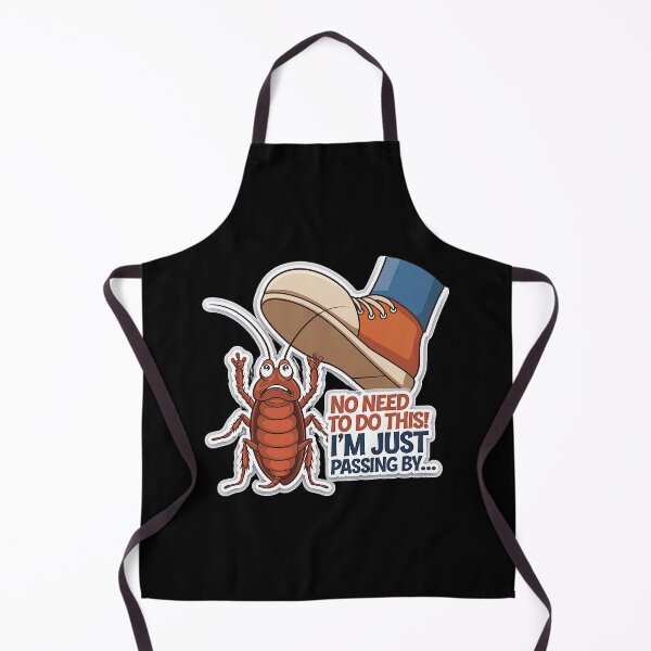 Item preview, No Need To Do This, I'm Just Passing By - Funny Bug Excuse designed and sold by GRABAPSHOP.