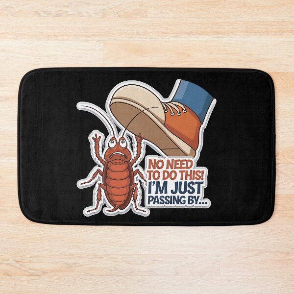 Item preview, No Need To Do This, I'm Just Passing By - Funny Bug Excuse designed and sold by GRABAPSHOP.