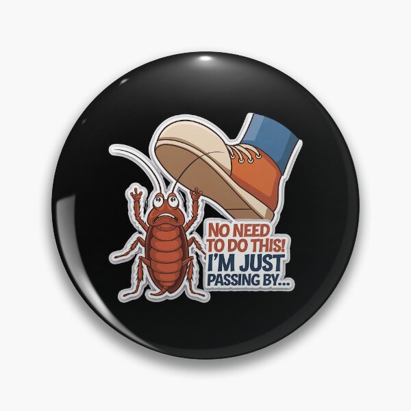 Item preview, No Need To Do This, I'm Just Passing By - Funny Bug Excuse designed and sold by GRABAPSHOP.