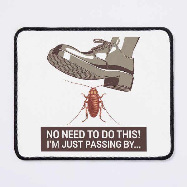 Item preview, No Need To Do This, I'm Just Passing By - Funny Bug Excuse designed and sold by GRABAPSHOP.