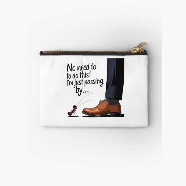 Item preview, No Need To Do This, I'm Just Passing By - Funny Bug Excuse designed and sold by GRABAPSHOP.