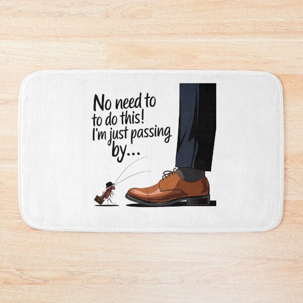 Item preview, No Need To Do This, I'm Just Passing By - Funny Bug Excuse designed and sold by GRABAPSHOP.