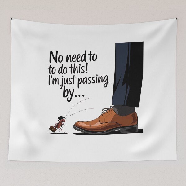 Item preview, No Need To Do This, I'm Just Passing By - Funny Bug Excuse designed and sold by GRABAPSHOP.