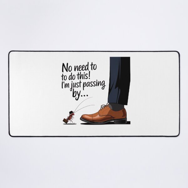 Item preview, No Need To Do This, I'm Just Passing By - Funny Bug Excuse designed and sold by GRABAPSHOP.