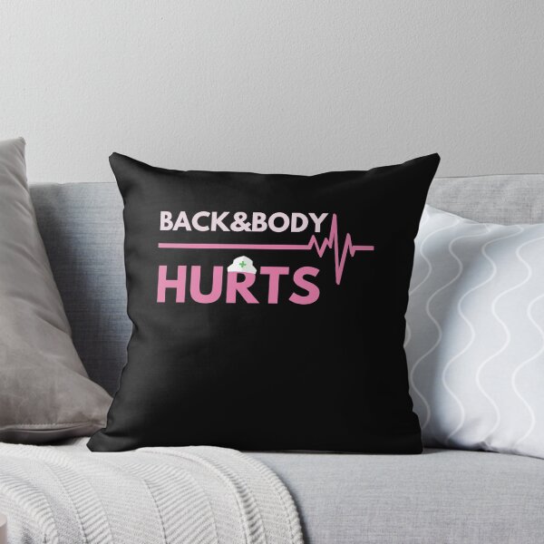 Item preview, Nurse Life: Back & Body Hurts designed and sold by Zakrytos ★★★★★.