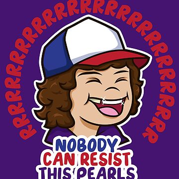 Artwork thumbnail, Stranger Things Dustin - Nobody can resist these pearls by janlangpoako
