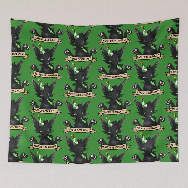Item preview, Ashfur Deserved It designed and sold by Draikinator.