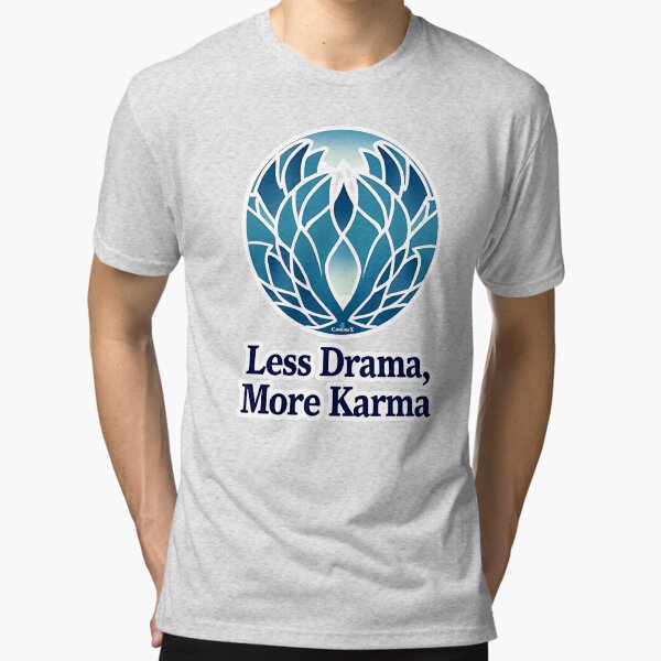 Item preview, Less Drama, More Karma V3 designed and sold by CapricornX.