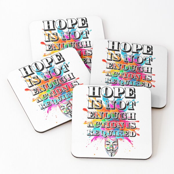 Item preview, Protest slogans. Anonymous. Hope is not enough. designed and sold by Drone-tees.