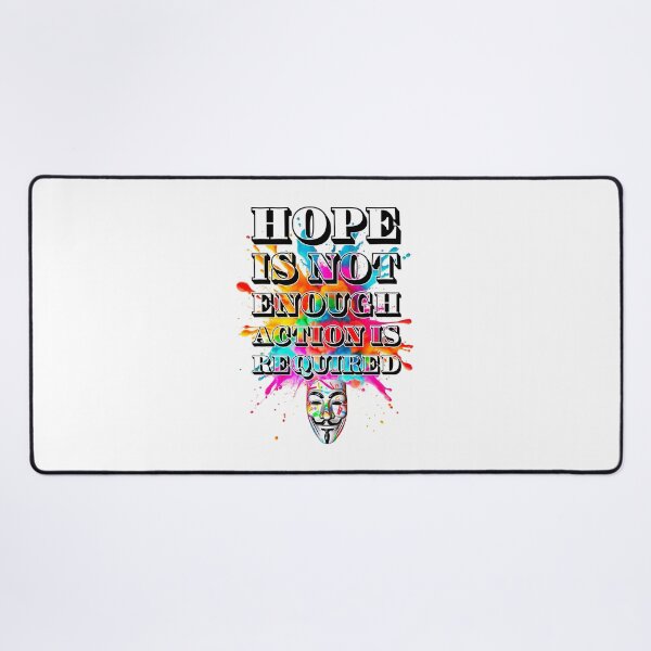 Item preview, Protest slogans. Anonymous. Hope is not enough. designed and sold by Drone-tees.