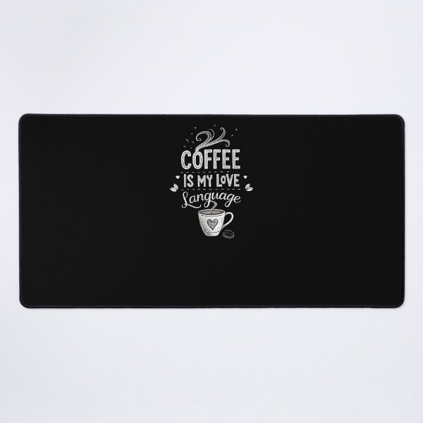 Item preview, Coffee Is My Love Language Caffeine Addict designed and sold by VinsendDraconi.