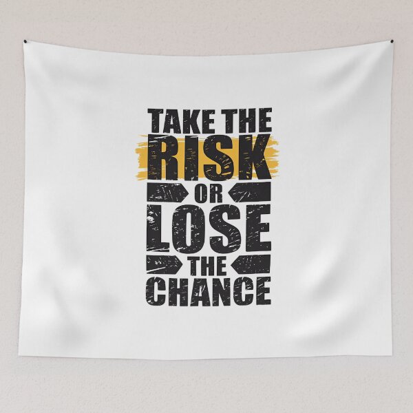 Item preview, Take the risk or lose the chance designed and sold by BugiDesignArt.