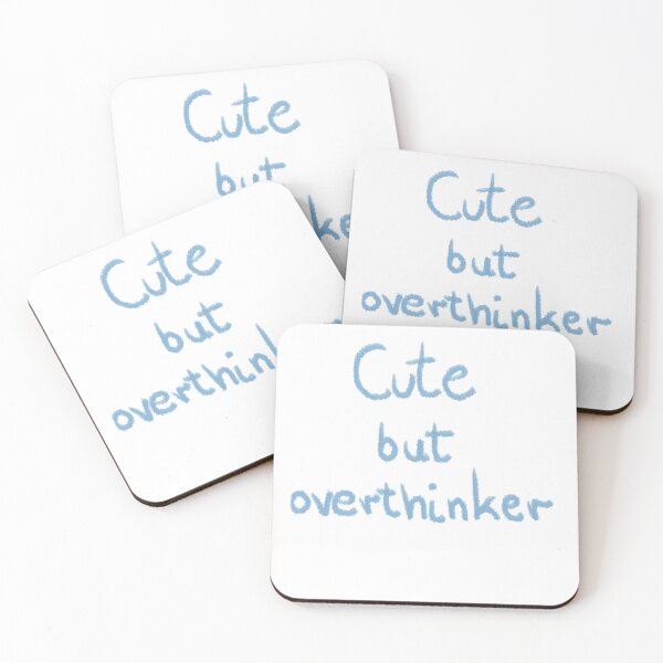 Item preview, Cute but overthinker designed and sold by MadSnail-Design.