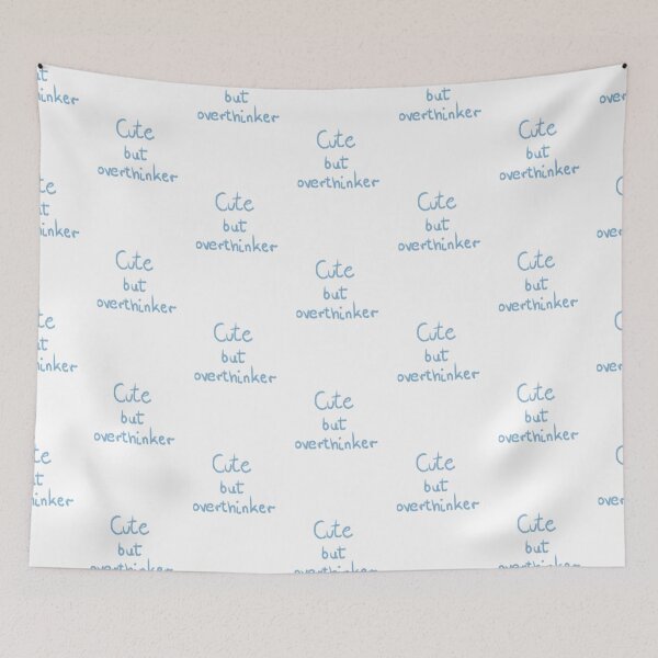 Item preview, Cute but overthinker designed and sold by MadSnail-Design.