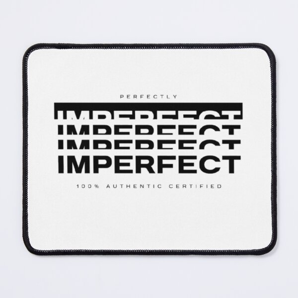 Item preview, Perfectly Imperfect Black designed and sold by BumbleChynxBee.