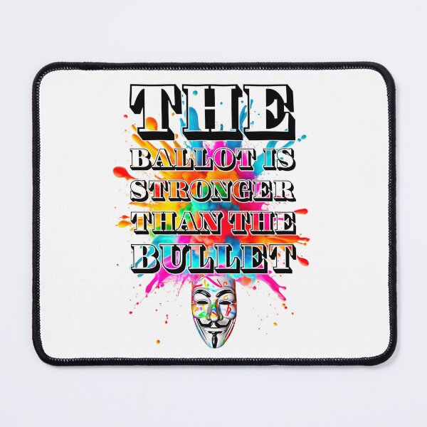 Item preview, Protest slogans. Anonymous. Ballot is stronger than the bullet. designed and sold by Drone-tees.
