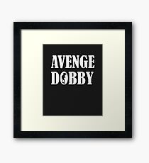 Avenge Dobby white Framed Print